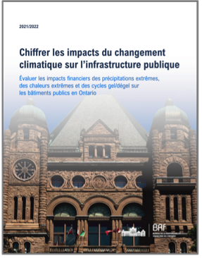 Rapport ICIP : Évaluer les impacts financiers des précipitations extrêmes, des chaleurs extrêmes et des cycles gel/dégel sur les bâtiments publics en Ontario
