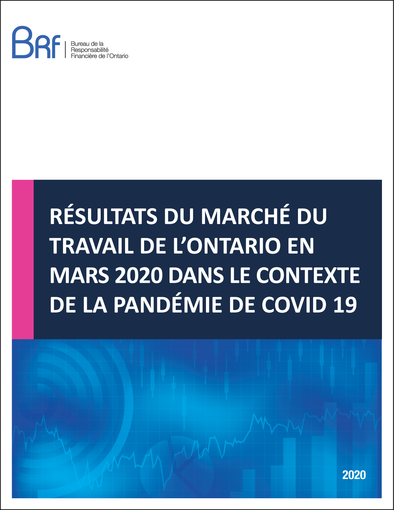 Résultats du marché du travail de l’Ontario en mars 2020 dans le contexte de la pandémie de COVID-19