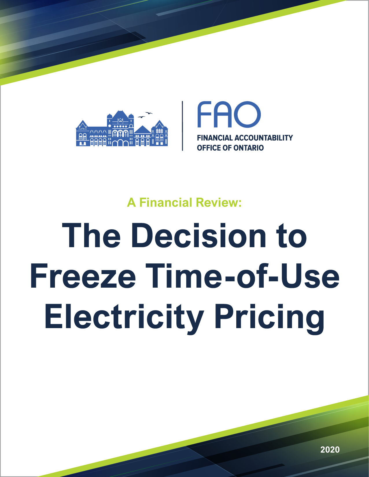 A Financial Review: The Decision to Freeze Time-Of-Use Electricity Pricing